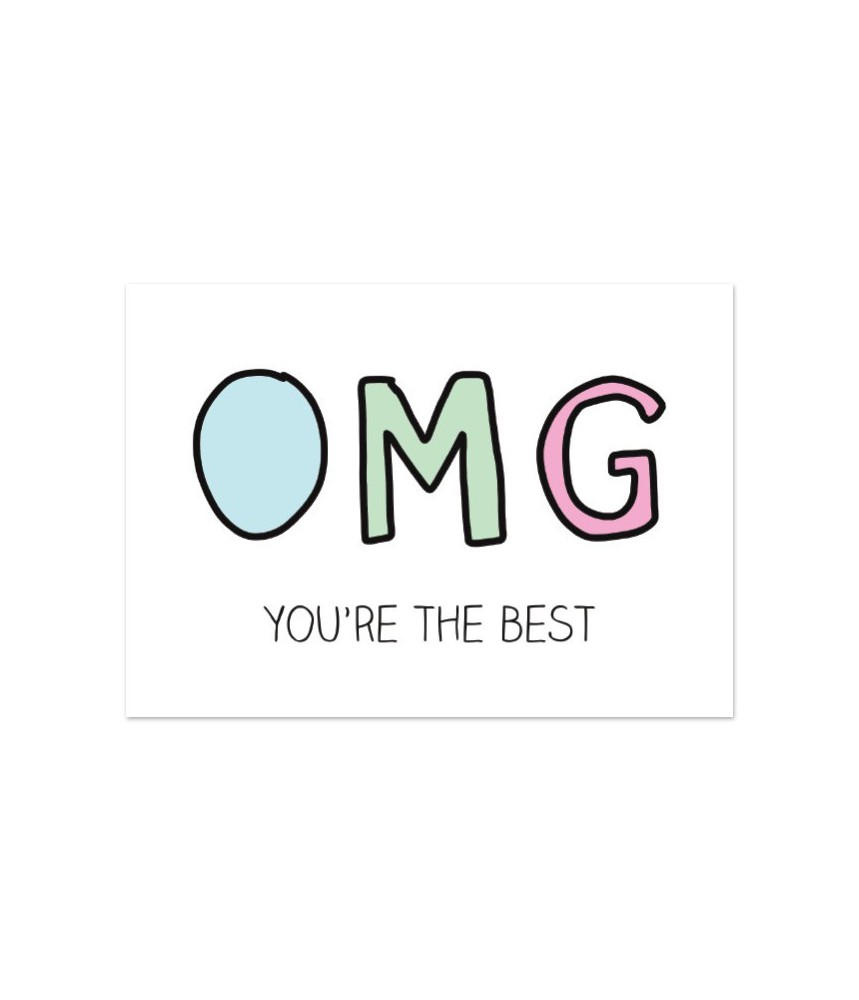 Kaart "OMG you're the best"